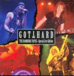 Gotthard : The Hamburg Tapes -Special Live Edition